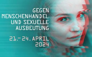 Ein grafisches Banner mit dem Text "Gegen Menschenhandel und sexuelle Ausbeutung" und den Daten "21.-24. April 2024". Im Hintergrund ist ein verschwommenes Porträt einer Person zu sehen, das eine nachdenkliche Stimmung vermittelt. (Text KI generiert)